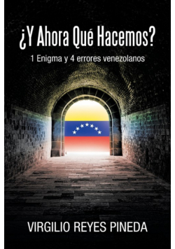 ¿y Ahora Qué Hacemos?