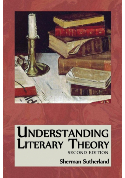 Understanding Literary Theory