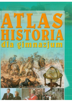 Historia dla gimnazjum Atlas