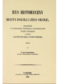 Rys Historyczny miasta Dolska i jego okolic