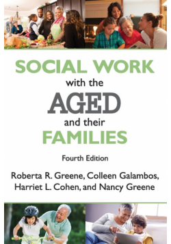 Social Work with the Aged and Their Families