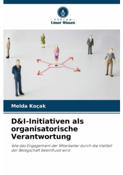 D&I-Initiativen als organisatorische Verantwortung