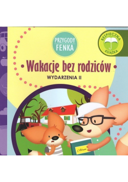 Wakacje bez rodziców