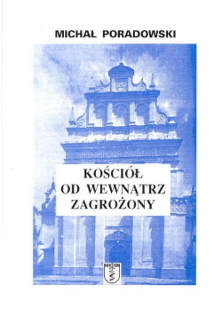 Kościół od wewnątrz zagrożony