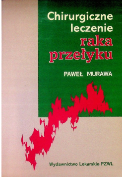 Chirurgiczne leczenie raka przełyku