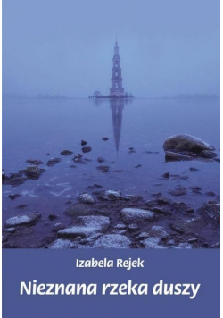 Nieznana rzeka duszy
