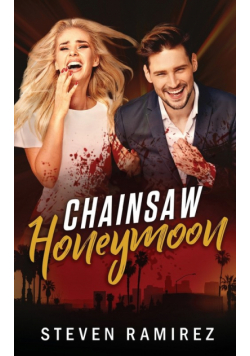 Chainsaw Honeymoon