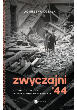 Zwyczajni '44 Ludność cywilna w pow. warszawskim