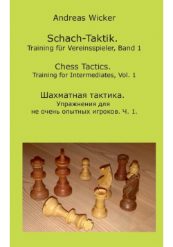 Schach-Taktik. Training für Vereinsspieler, Bd. 1