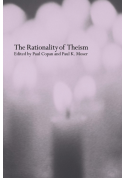 The Rationality of Theism