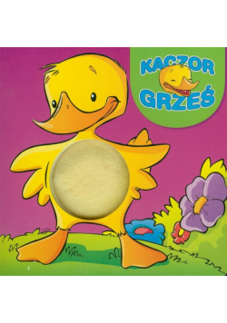Kaczor Grześ: Książeczka z piszczałką i futerkiem