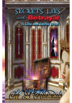 Secrets, Lies and Betrayal