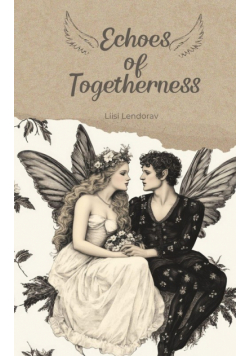 Echoes of Togetherness