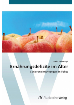 Ernährungsdefizite im Alter