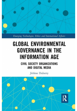 Global Environmental Governance in the Information Age