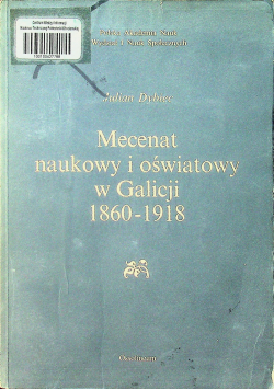 Mecenat naukowy i oświatowy w Galicji 1860 19148