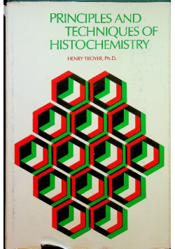 Principles and techniques of histochemistry