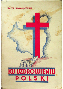 Ku uzdrowieniu Polski 1935 r