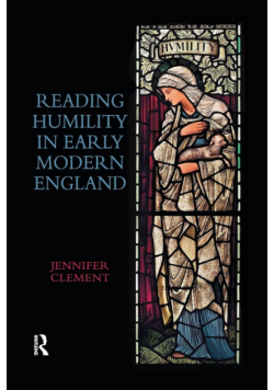 Reading Humility in Early Modern England