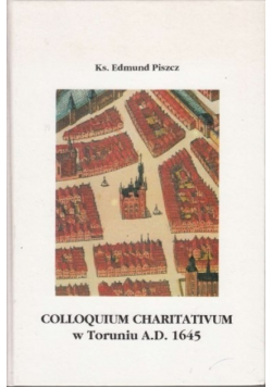 Colloquium Charitativum W Toruniu A.d. 1645
