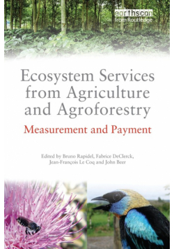 Ecosystem Services from Agriculture and Agroforestry