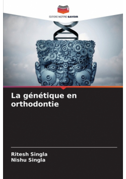 La génétique en orthodontie