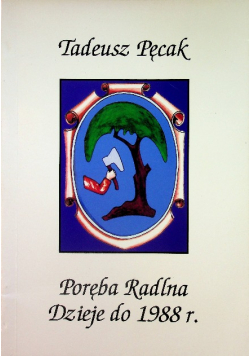 Poręba Radlna Dzieje do 1988 r