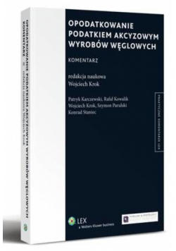 Opodatkowanie podatkiem akcyzowym wyrobów węglowych