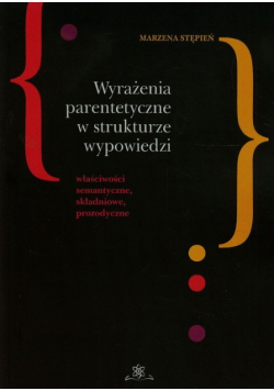 Wyrażenia parentetyczne w strukturze wypowiedzi
