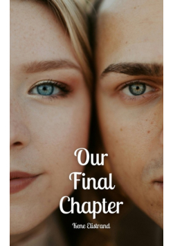 Our Final Chapter