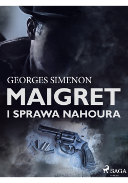 Komisarz Maigret. Maigret i sprawa Nahoura