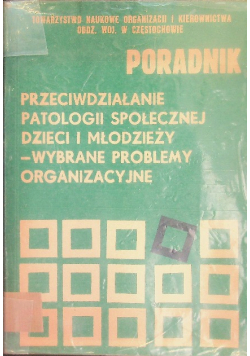 Przeciwdziałanie patologii społecznej dzieci i młodzieży