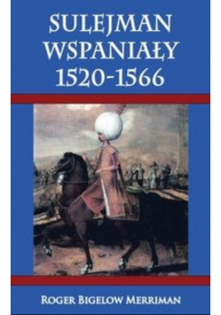 Sulejman Wspaniały 1520 1566