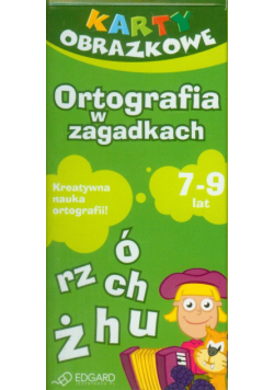 Ortografia w zagadkach Karty dla dzieci