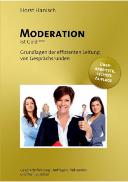 Moderation ist Gold