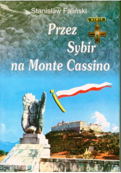 Przez Sybir na Monte Cassino