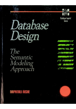 Database Design: The Semantic Modeling Approach