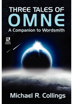 Three Tales of Omne / The Elder of Days (Wildside Double #8)