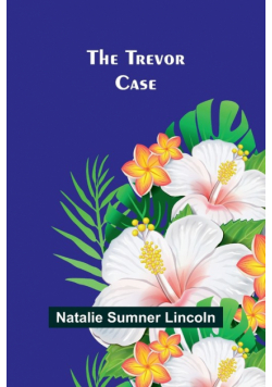 The Trevor case