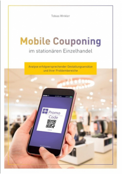 Mobile Couponing im stationären Einzelhandel