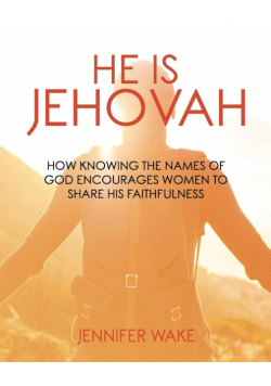 He Is Jehovah