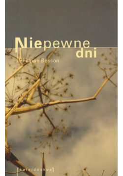 Niepewne dni