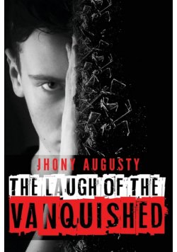 The Laugh of the Vanquished
