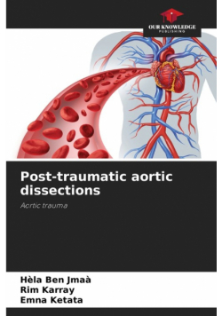 Post-traumatic aortic dissections