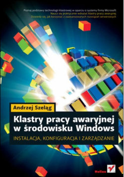 Klastry pracy awaryjnej w środowisku Windows