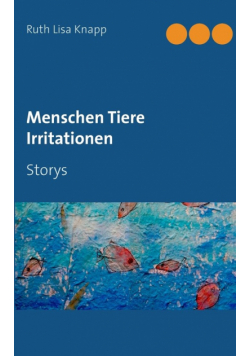 Menschen Tiere Irritationen