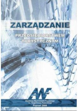 Zarządzanie przedsiębiorstwem turystycznym