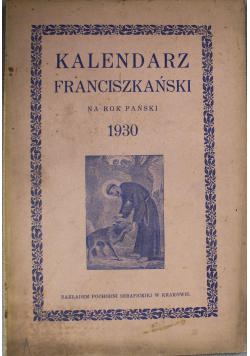 Kalendarz franciszkański na rok pański 1930