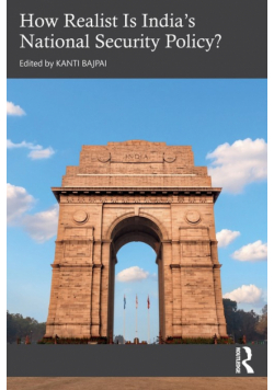 How Realist Is India's National Security Policy?