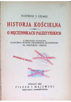 Historia Kościelna o męczennikach palestyńskich, 1924 r.